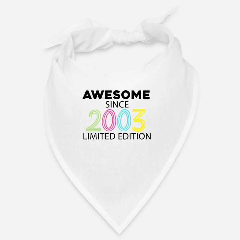 Fantastic since 2003 - born in 2003 Bandana