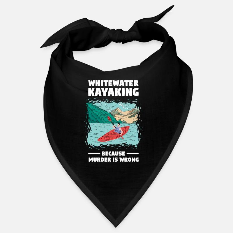 Whitewater Kayaking Because Murder Is Wrong Bandana