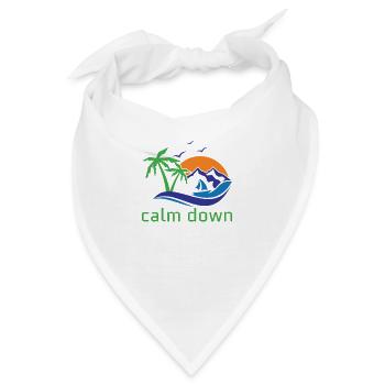 Entspannung und Relax. Just Calm Down - Bandana - Weiß - Vorne