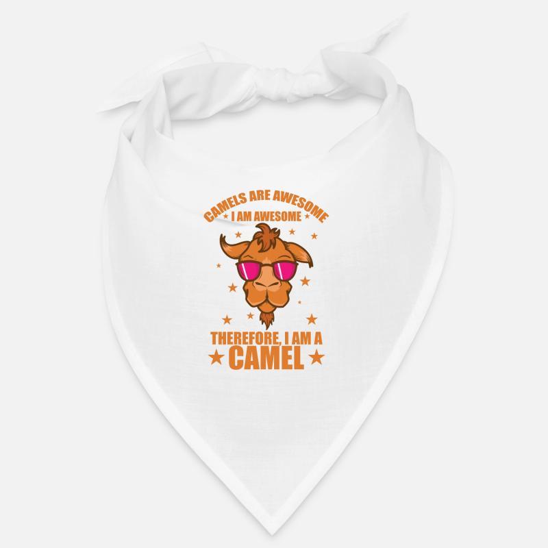 Camels are Awesome I am Awesome Dromedar Bandana