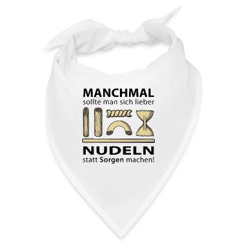 Nudeln statt Sorgen machen - Bandana - Weiß - Vorne
