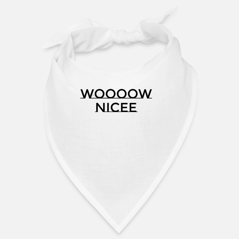 WOOOOW NICEE - Bandana - Weiß
