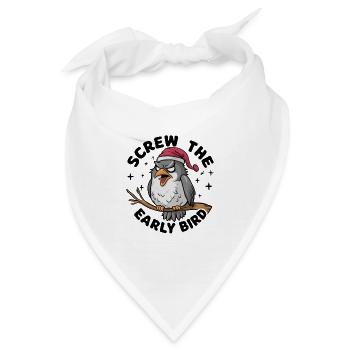 Der frühe Vogel kann mich mal - Bandana - Weiß - Vorne