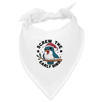 Der frühe Vogel kann mich mal - Bandana - Weiß - Vorne
