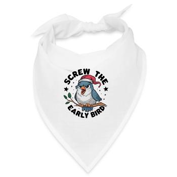 Der frühe Vogel kann mich mal - Bandana - Weiß - Vorne
