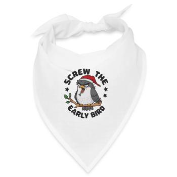 Der frühe Vogel kann mich mal - Bandana - Weiß - Vorne