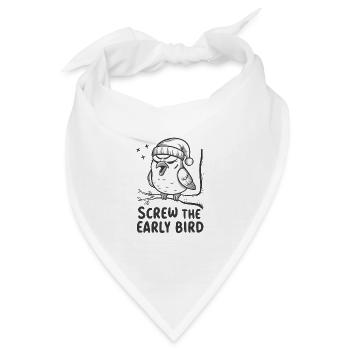 Der frühe Vogel kann mich mal - Bandana - Weiß - Vorne