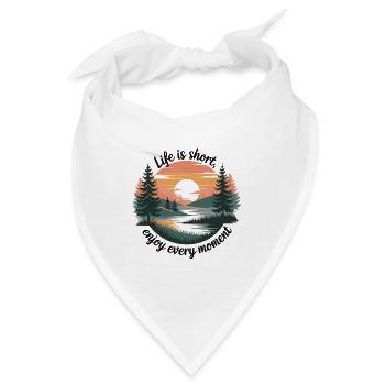Life Is Short – Enjoy Every Moment - Bandana - Weiß - Vorne