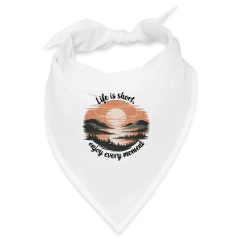 Life Is Short – Enjoy Every Moment - Bandana - Weiß - Vorne