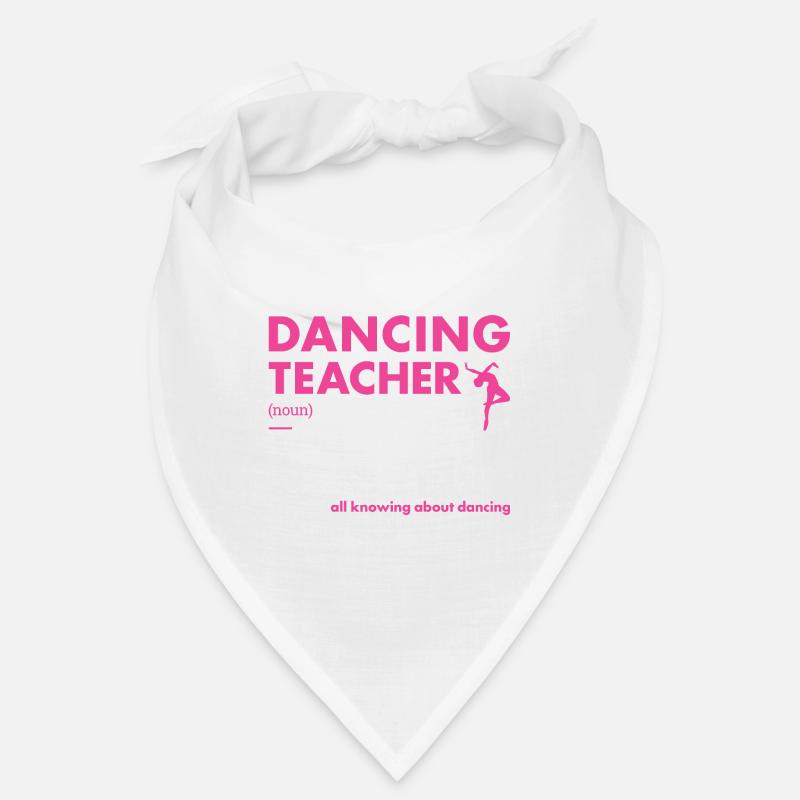 Dancer Teacher Definition Dancing Bandana