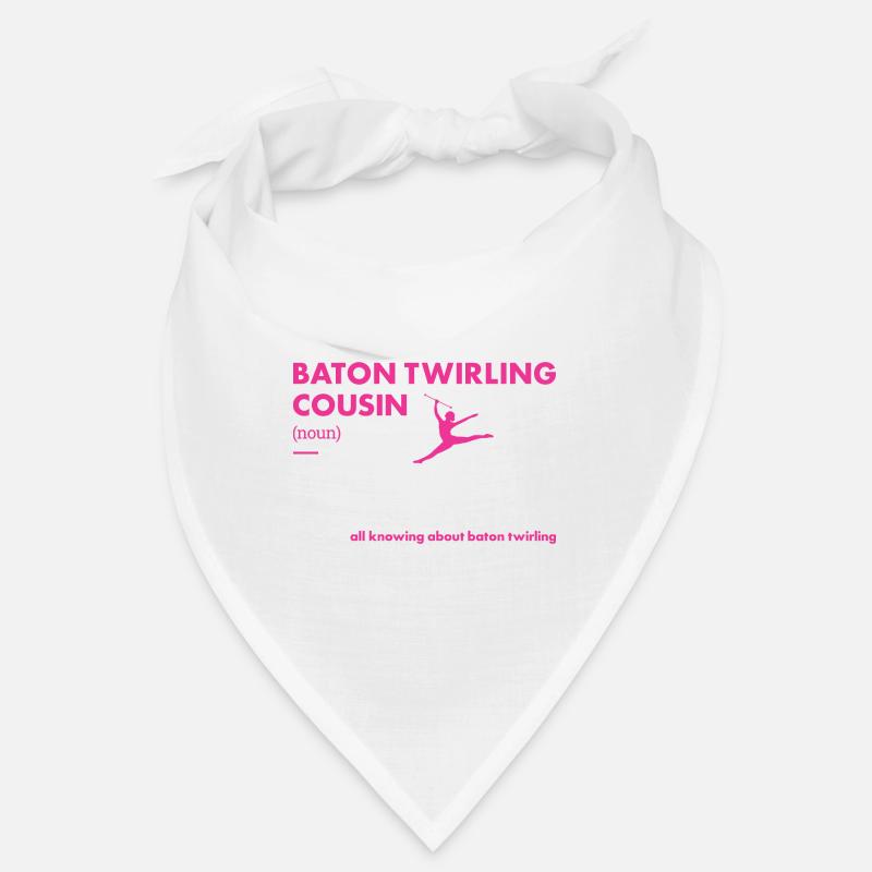 Baton Twirler Cousin Definition Baton Twirling Bandana