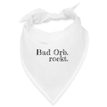 Bad Orb rockt - Textdesign mit Stadtnamen - Bandana - Weiß - Vorne