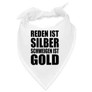 reden ist silber schweigen ist gold - Bandana - Weiß - Vorne