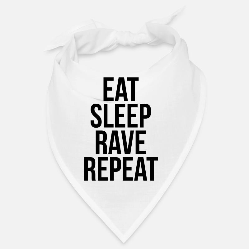 eat sleep rave repeat Bandana