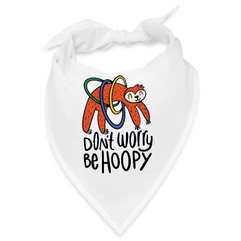 HulaHoop Faultier Dont worry be hoopy Geschenk - Bandana - Weiß - Vorne