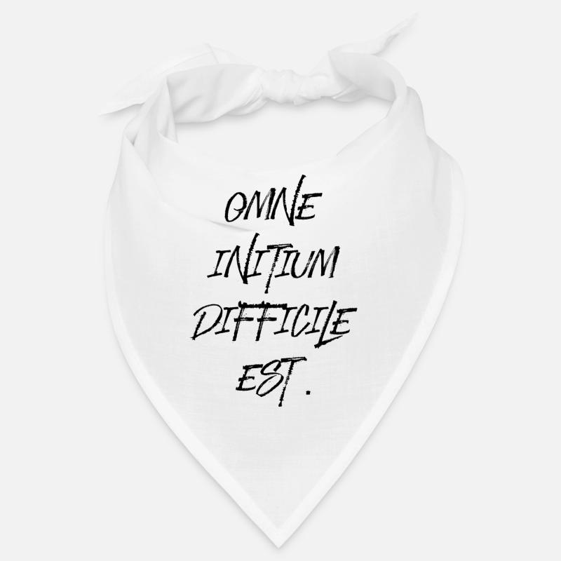 all beginning is difficult Latin quotation scripture Bandana