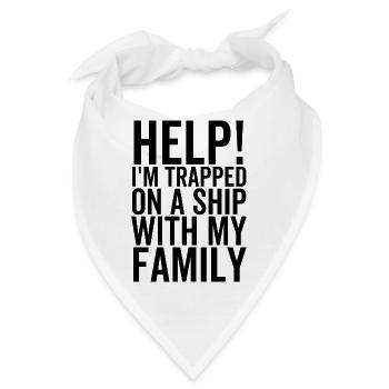 Hilfe Ich bin mit meiner Familie auf einem Schiff gefangen - Bandana - Weiß - Vorne