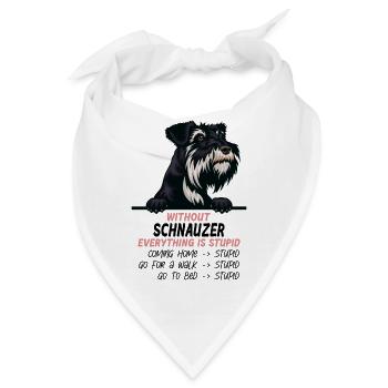 Ohne Schnauzer ist alles doof - Bandana - Weiß - Vorne