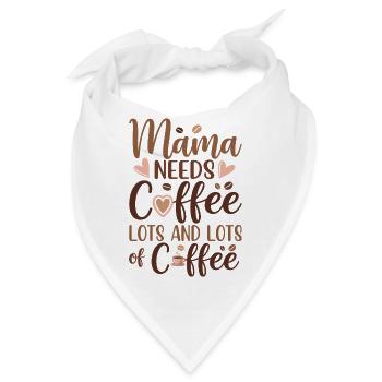 Mama Mutterschaft Mama Braucht Kaffee - Bandana - Weiß - Vorne