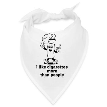 I like cigarettes more than people - Bandana - Weiß - Vorne