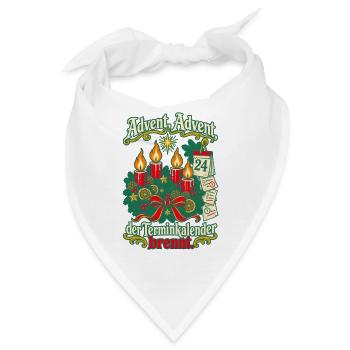 Advent Advent Terminkalender brennt - Bandana - Weiß - Vorne