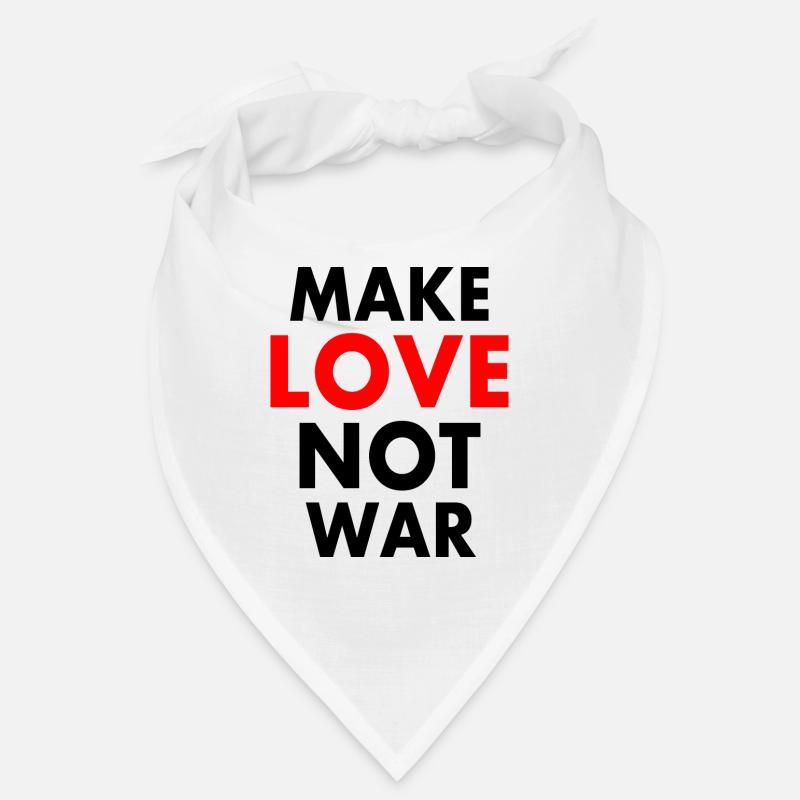 Make love not war Bandana