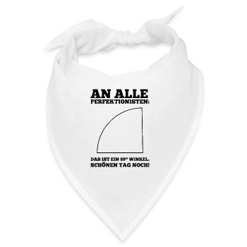 Perfektionisten-Albtraum - Lustiges 89° Winkel - Bandana - Weiß - Vorne