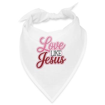 Love like Jesus - christliches Design Glaube Gott - Bandana - Weiß - Vorne