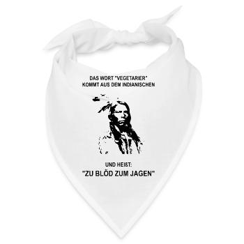 Das Wort Vegetarier Kommt Aus Dem Indianischen - Bandana - Weiß - Vorne