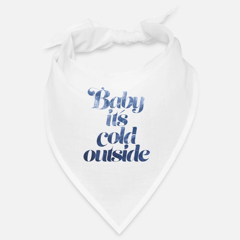 Baby it's cold outside Bandana