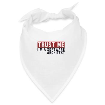 Trust Me I'm Software Architekt Software Architekt - Bandana - Weiß - Vorne