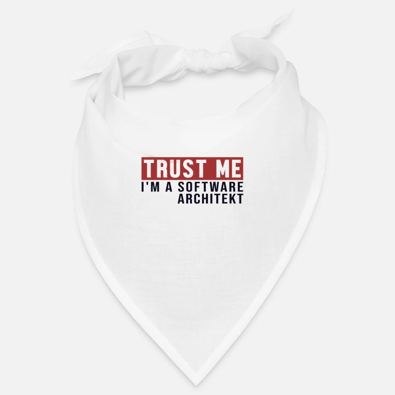 Trust Me I'm Software Architekt Software Architekt - Bandana - Weiß
