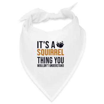 It's a Squirrel Thing Fuchshörnchen Squirrel - Bandana - Weiß - Vorne