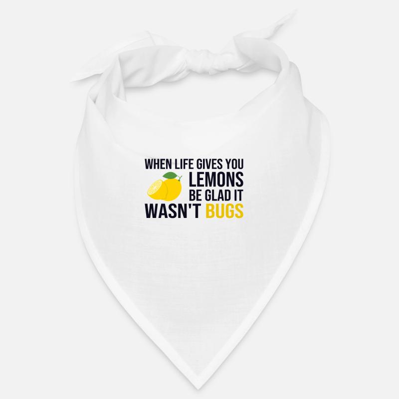 Life Gives You Lemons Not Bugs Full Stack Bandana
