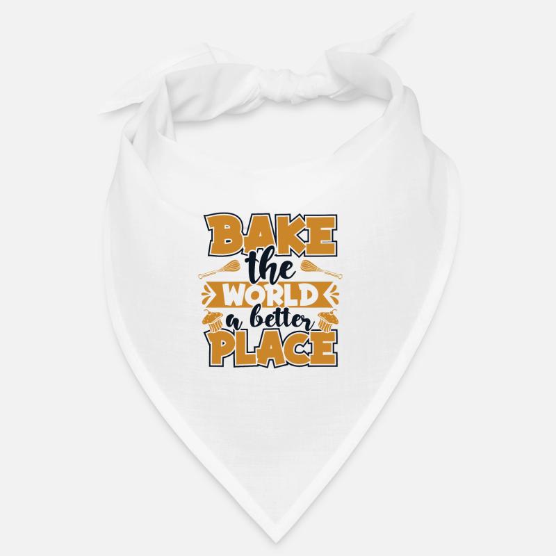 Bake The World: A Better Place Hobby Baker Bandana