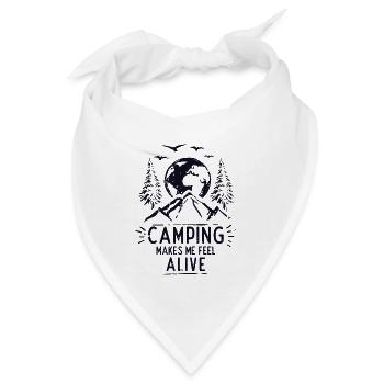 Camping Makes Me Feel Alive Campingplatz Zelten - Bandana - Weiß - Vorne