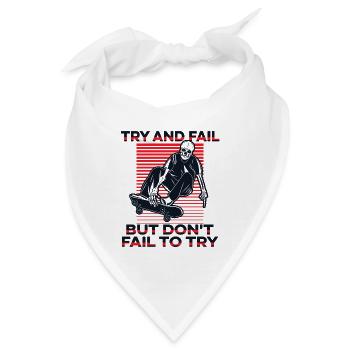Try And Fail But Don't Fail To Try Skatepark - Bandana - Weiß - Vorne