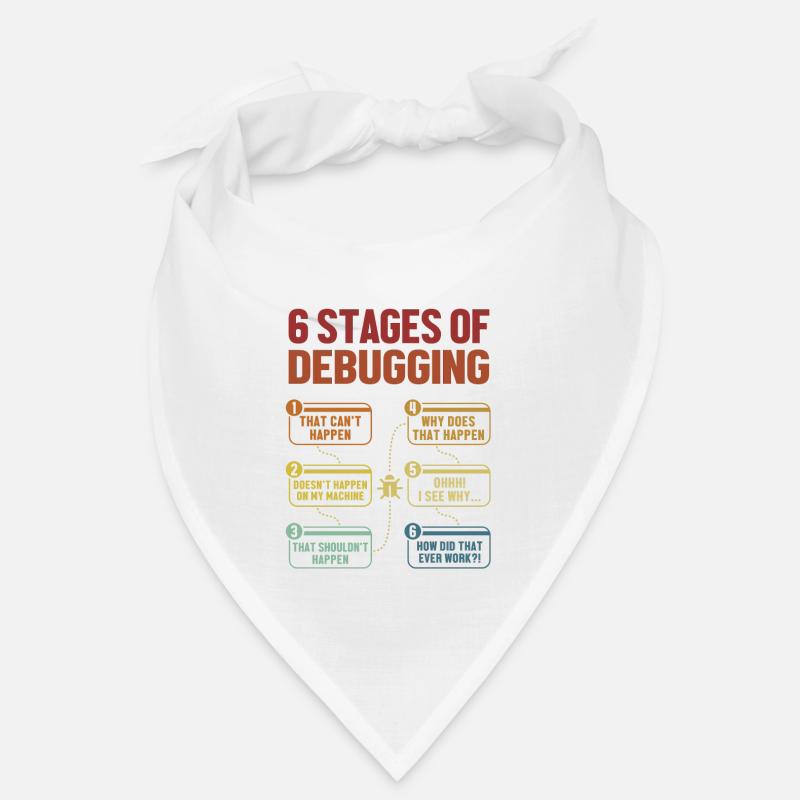 6 Stages of Debugging Softwareingenieur Coder Bandana