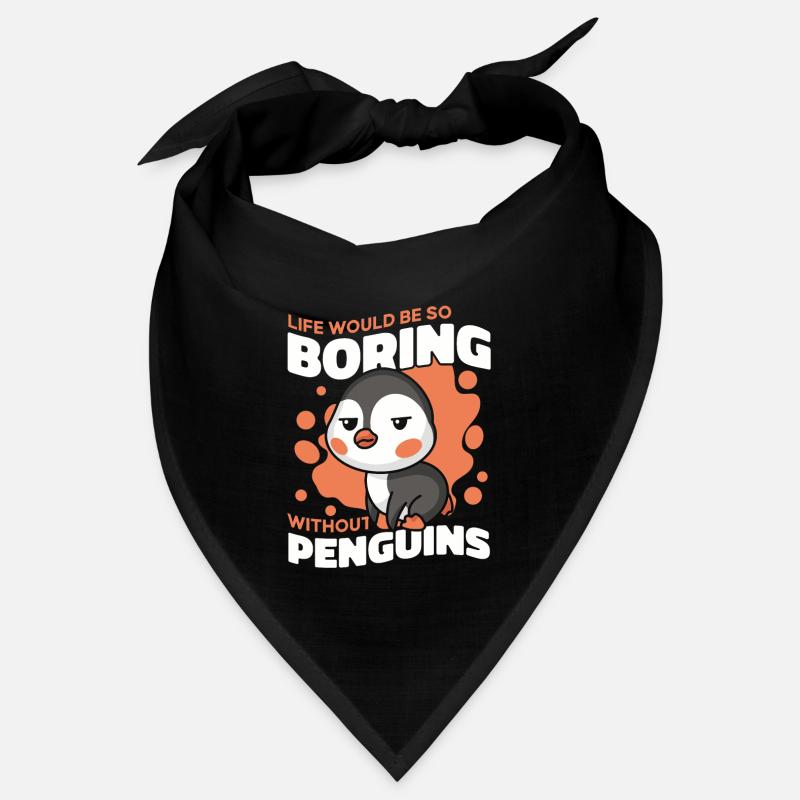 Life Would Be So Boring Without Penguins Seevogel Bandana