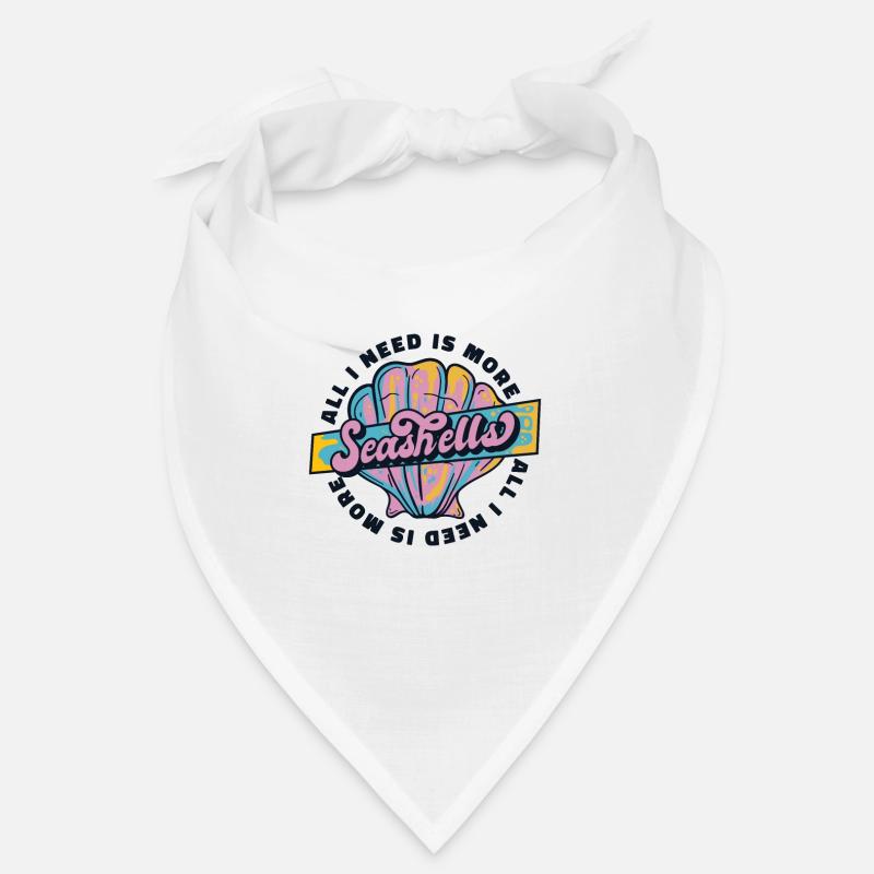 All I Need Is More Seashells Bivalvia Seashell Bandana