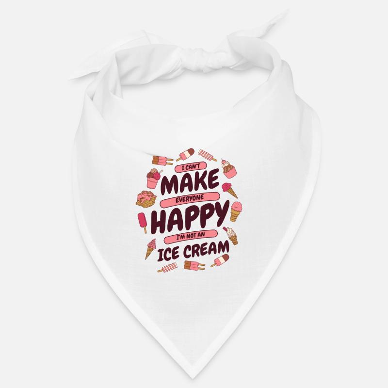 Can't Make Everyone Happy Maker Gelato Lover Ice Bandana