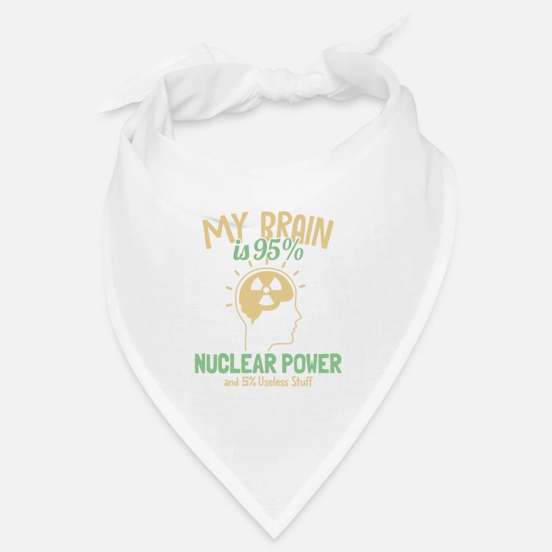 My Brain is 95% Nuclear Power Uranium Nuclear Bandana