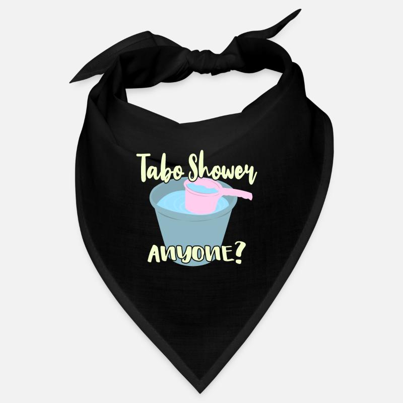 Tabo Shower Anyone? Bandana