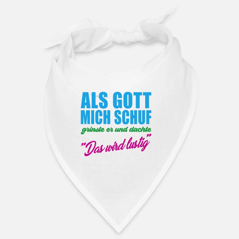 Als Gott mich schuf Geschenkidee Bandana