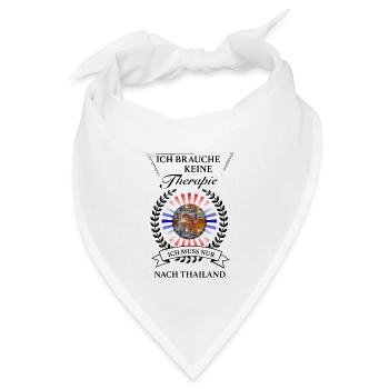 Ich muss nur nach Thailand - vermisse Thailand - Bandana - Weiß - Vorne
