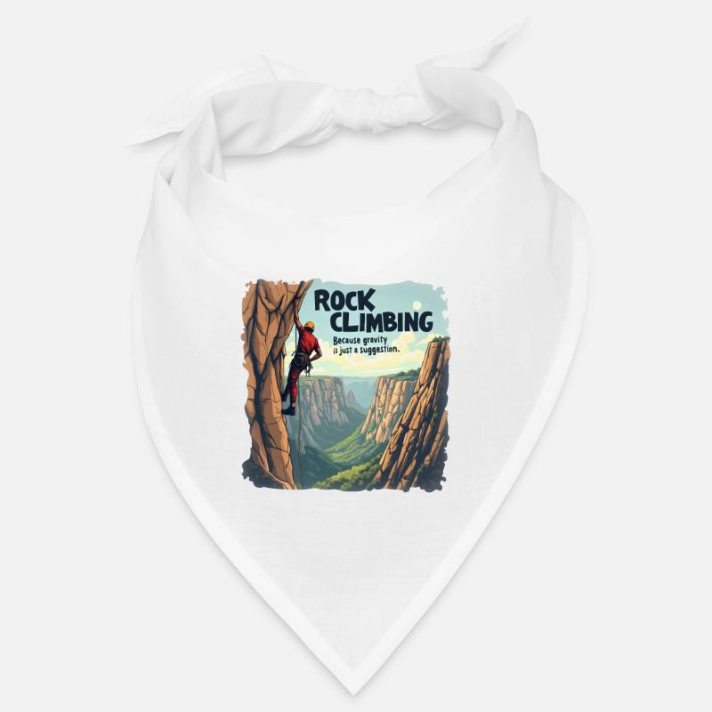 Climbing - Because Gravity Is Just a Suggestion Bandana