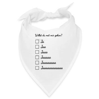 Willst du mit mir gehen? - Bandana - Weiß - Vorne