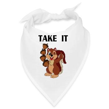 TAKE IT Schriftzug mit Eichhörnchen - Bandana - Weiß - Vorne