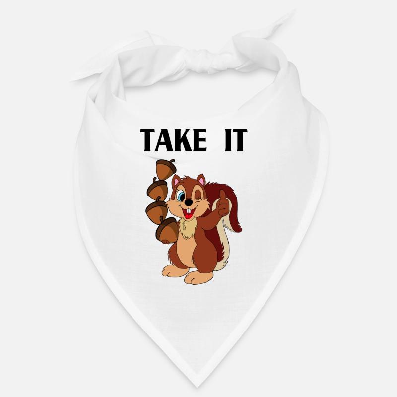 TAKE IT Schriftzug mit Eichhörnchen Bandana