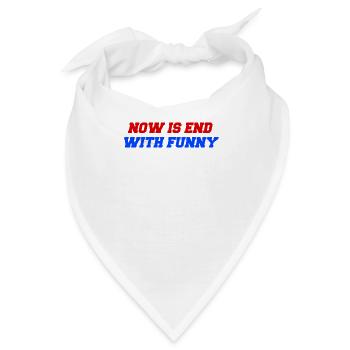 sprüche, lustige sprüche, lustige, humor, spruch - Bandana - Weiß - Vorne